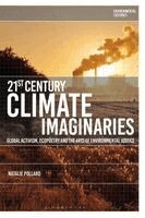 Natalie Pollard, Richard Kerridge, Greg Garrard - 21st-Century Climate Imaginaries, Häftad