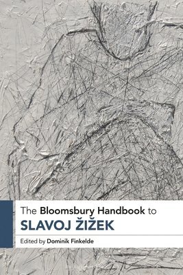 Bloomsbury Handbook to Slavoj Žižek