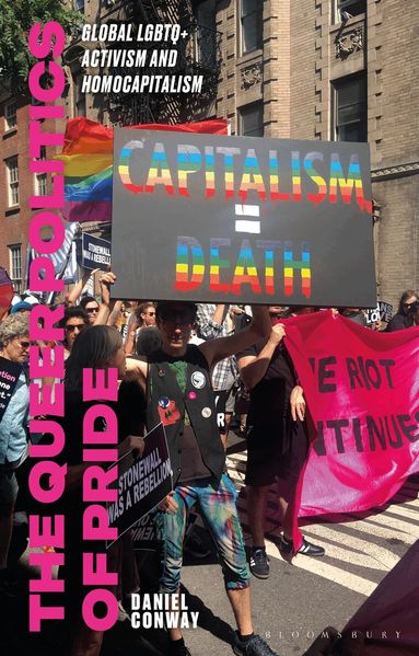 Daniel Conway - Queer Politics of Pride, Häftad