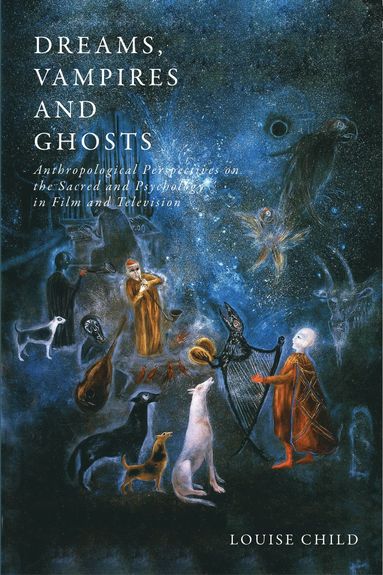 bokomslag Dreams, Vampires and Ghosts