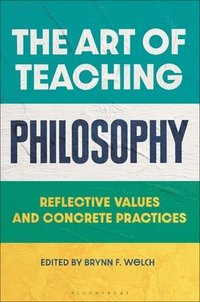 bokomslag The Art of Teaching Philosophy