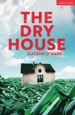 The Dry House 1