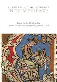 bokomslag Cultural History of Memory in the Middle Ages