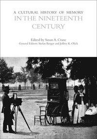 bokomslag A Cultural History of Memory in the Nineteenth Century