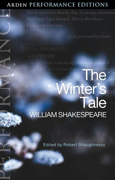 William Shakespeare, Robert Shaughnessy - Winter's Tale: Arden Performance Editions, Häftad