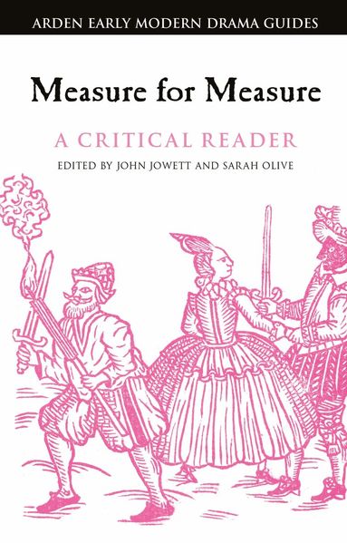 John Jowett, Sarah Olive - Measure for Measure: A Critical Reader, Inbunden