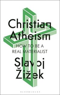 bokomslag Christian Atheism