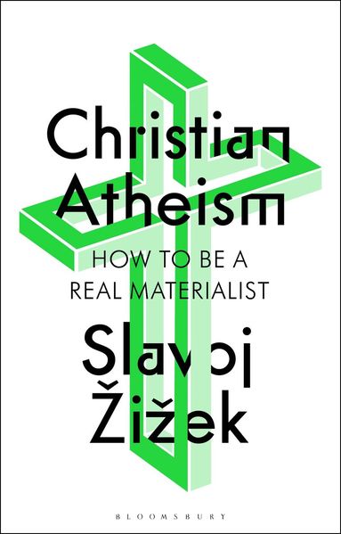 Slavoj Žižek - Christian Atheism, Häftad