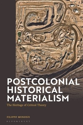 Postcolonial Historical Materialism 1