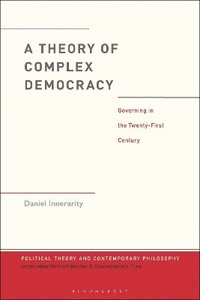bokomslag A Theory of Complex Democracy