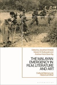 bokomslag The Malayan Emergency in Film, Literature and Art