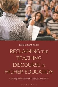 bokomslag Reclaiming the Teaching Discourse in Higher Education