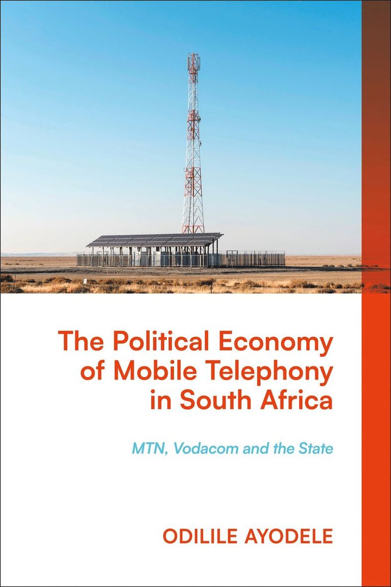 Political Economy of Mobile Telephony in South Africa