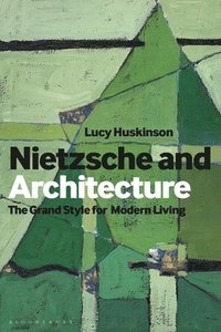bokomslag Nietzsche and Architecture