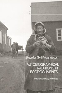 bokomslag Autobiographical Traditions in Egodocuments