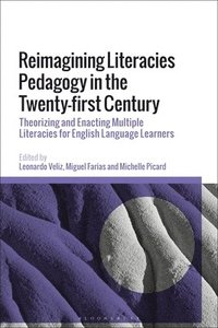 bokomslag Reimagining Literacies Pedagogy in the Twenty-first Century