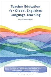 bokomslag Teacher Education for Global Englishes Language Teaching