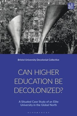 bokomslag Can Higher Education Be Decolonised?