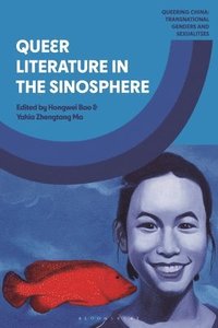 bokomslag Queer Literature in the Sinosphere