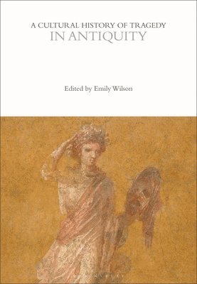 bokomslag Cultural History of Tragedy in Antiquity