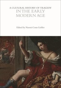bokomslag Cultural History of Tragedy in the Early Modern Age