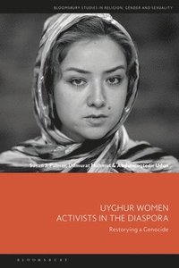 bokomslag Uyghur Women Activists in the Diaspora