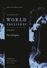 bokomslag Bloomsbury World Englishes Volume 1: Paradigms