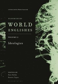 bokomslag Bloomsbury World Englishes Volume 2: Ideologies