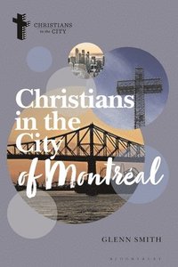 bokomslag Christians in the City of Montréal