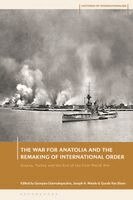 Georgios Giannakopoulos, Joseph A. Maiolo, Gonda Van Steen - War for Anatolia and the Remaking of International Order, Häftad. Tillgänglighet: Kommande