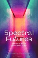 Bernd Herzogenrath, Jason Bahbak Mohaghegh - Spectral Futures, Häftad. Tillgänglighet: Kommande