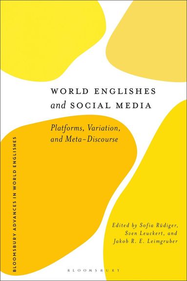 Sofia Rüdiger, Sven Leuckert, Jakob R. E. Leimgruber - World Englishes and Social Media, Inbunden