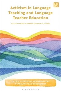 bokomslag Activism in Language Teaching and Language Teacher Education