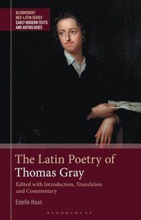 bokomslag Latin Poetry of Thomas Gray