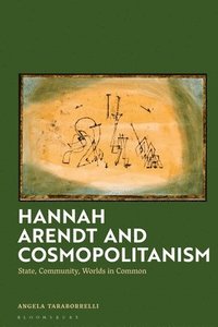 bokomslag Hannah Arendt and Cosmopolitanism