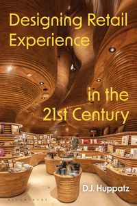 bokomslag Designing Retail Experience in the 21st Century