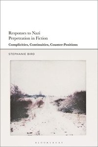 bokomslag Responses to Nazi Perpetration in Fiction