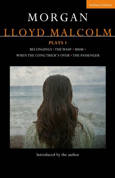 Morgan Lloyd Malcolm - Morgan Lloyd Malcolm: Plays 1, Häftad