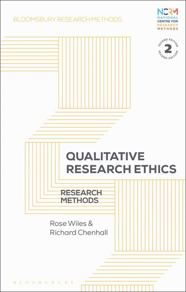 Rose Wiles, Richard Chenhall, Jessica Nina Lester - Qualitative Research Ethics, Häftad