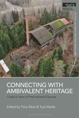 bokomslag Connecting with Ambivalent Heritage