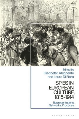 bokomslag Spies in European Culture, 1815-1914