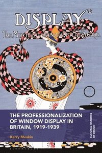 bokomslag Professionalization of Window Display in Britain, 1919-1939