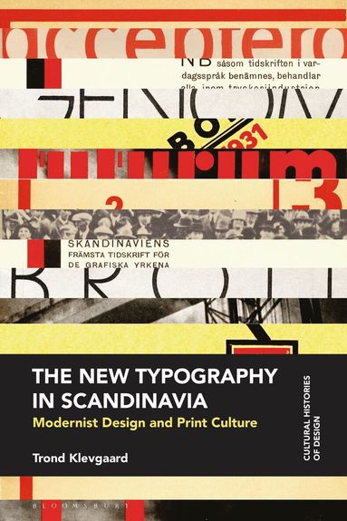 Trond Klevgaard, Grace Lees-Maffei, Kjetil Fallan - New Typography in Scandinavia, Häftad