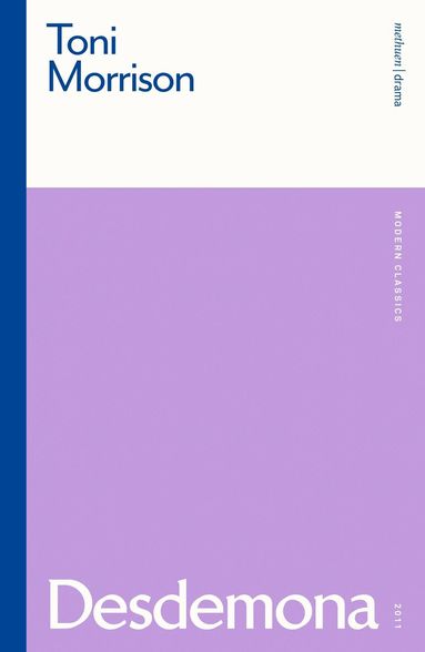 Toni Morrison - Desdemona, Häftad