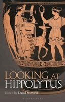 David Stuttard - Looking at Hippolytus, Häftad