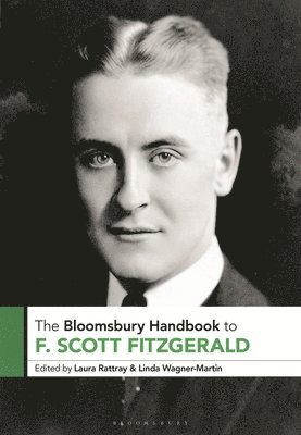 bokomslag The Bloomsbury Handbook to F. Scott Fitzgerald