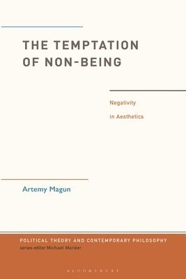 Artemy Magun, Dr.  Artemy Magun, Michael Marder, Giovanbattista Tusa - Temptation of Non-Being, Häftad