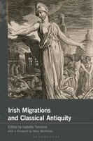 Isabelle Torrance, Sarah Annes Brown, Katherine Harloe - Irish Migrations and Classical Antiquity, Häftad. Tillgänglighet: Kommande