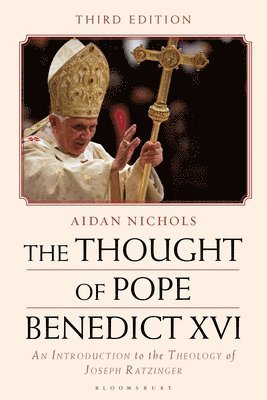 The Thought of Pope Benedict XVI 1