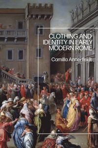 bokomslag Clothing and Identity in Early Modern Rome